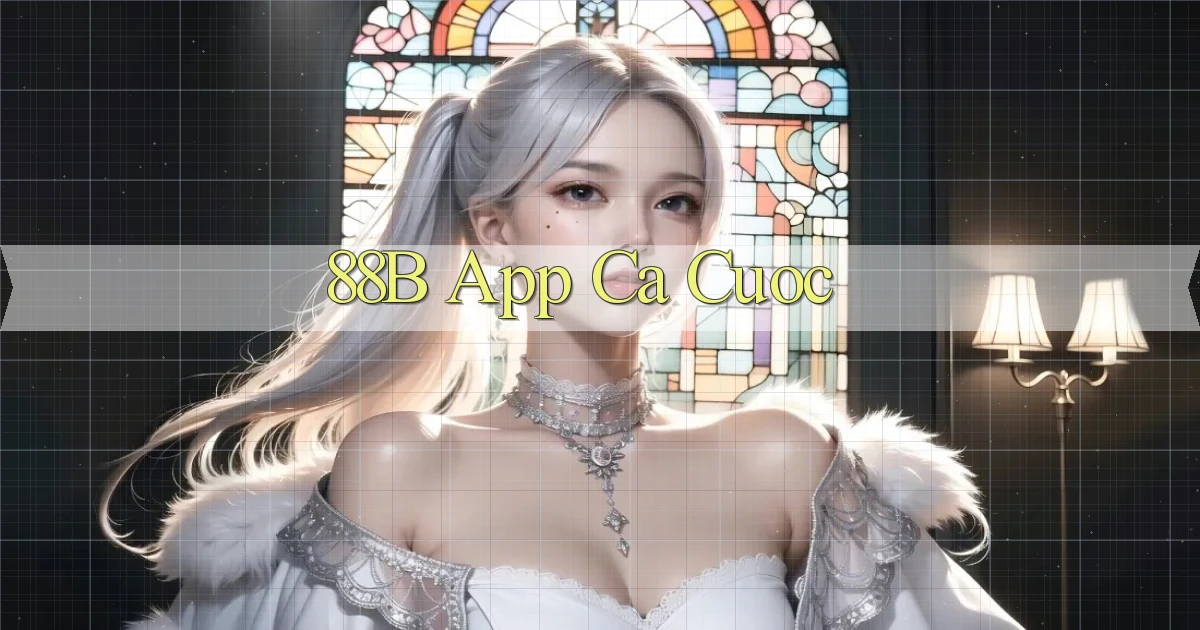 88b app ca cuoc