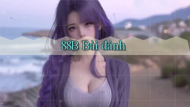 88b bài đánh