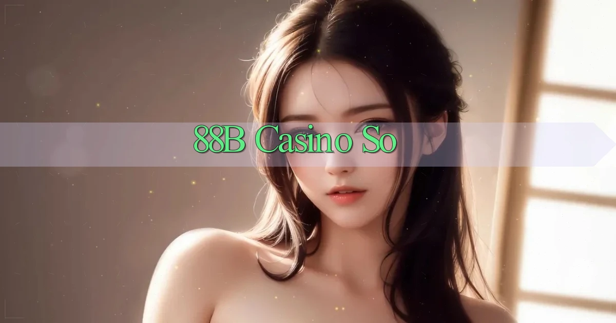 88b casino so