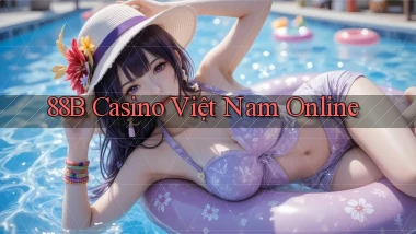 88b casino việt nam online