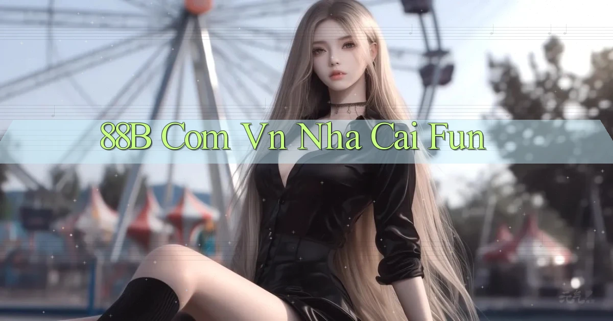 88b com vn nha cai fun