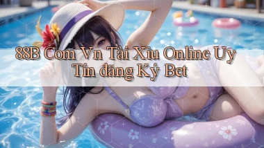 88b com vn tài xỉu online uy tín đăng ký bet