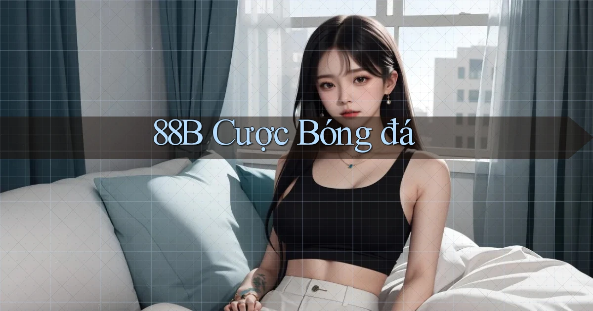 88b cược bóng đá