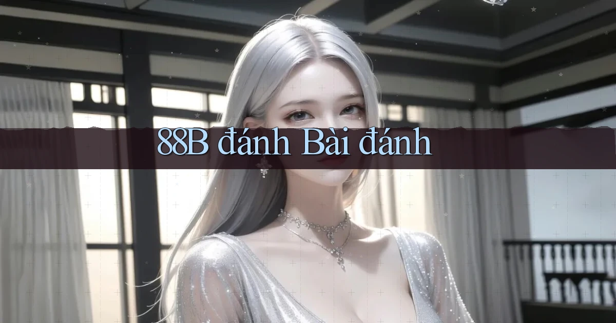 88b đánh bài đánh