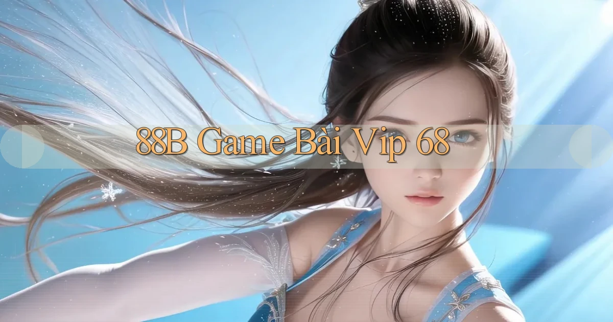 88b  game bài vip 68