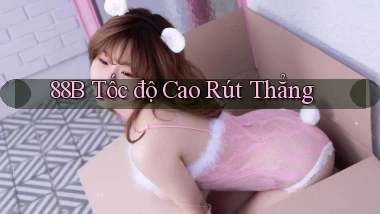 88b tốc độ cao rút thẳng