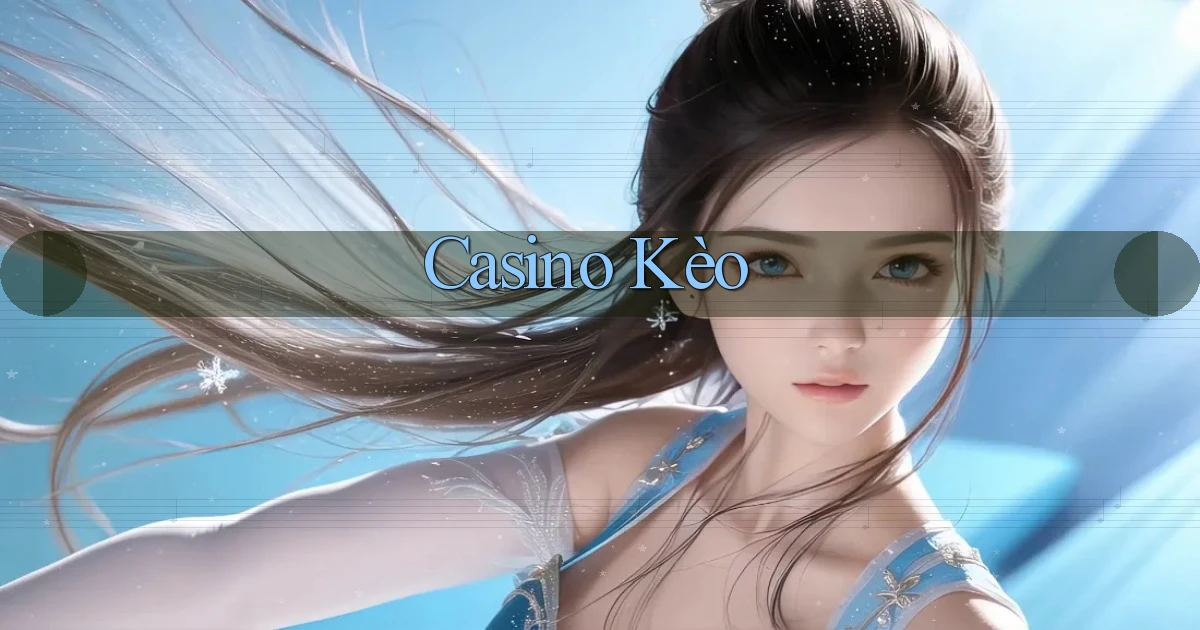 Casino Kèo