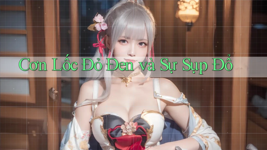 Cơn Lốc Đỏ Đen và Sự Sụp Đổ