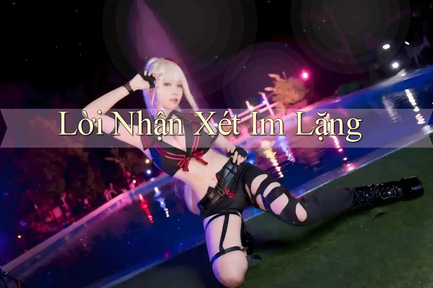 Lời Nhận Xét Im Lặng