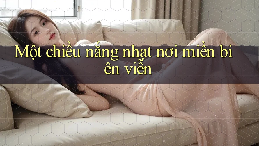 Một chiều nắng nhạt nơi miền biên viễn