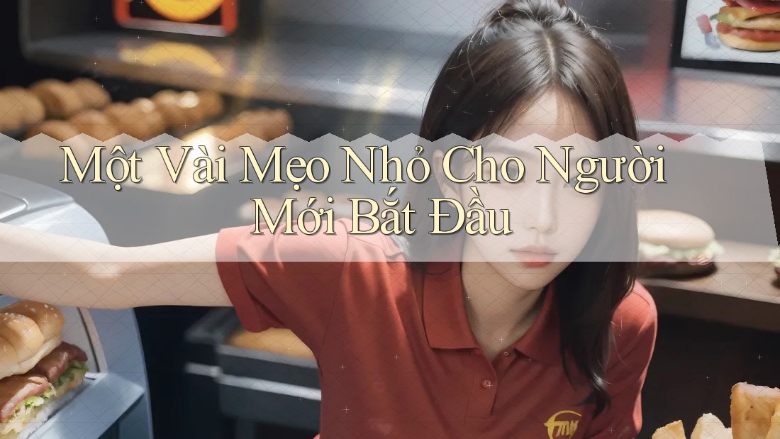 Một vài mẹo nhỏ cho người mới bắt đầu