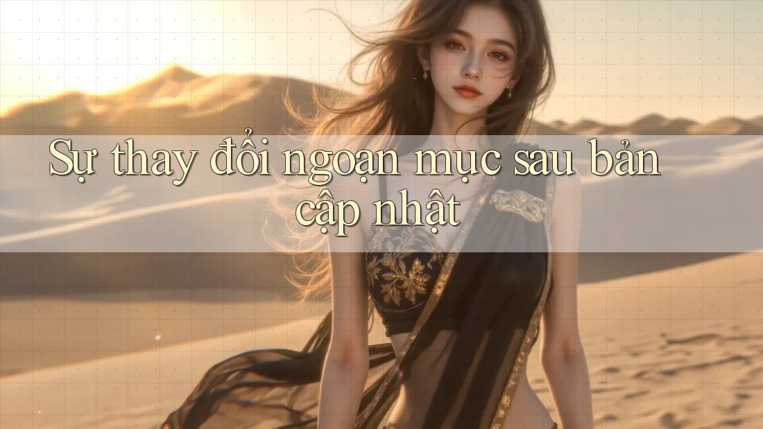 Sự thay đổi ngoạn mục sau bản cập nhật