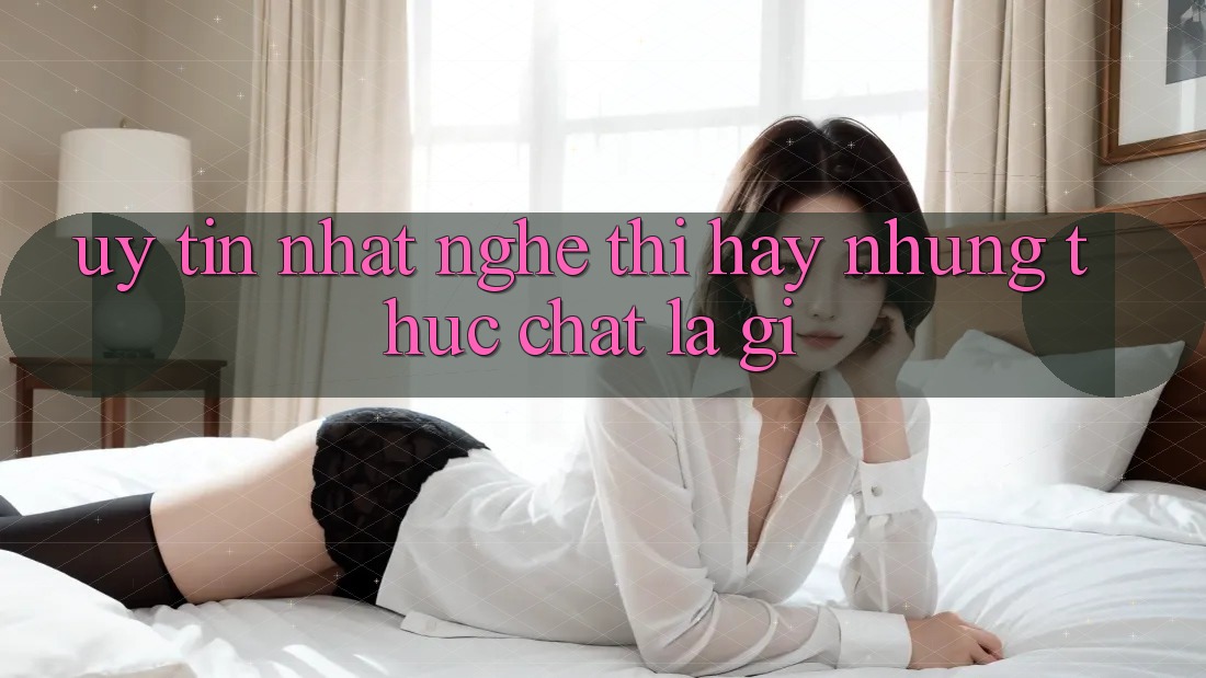 “Uy Tín Nhất” – Nghe Thì Hay Nhưng Thực Chất Là Gì?