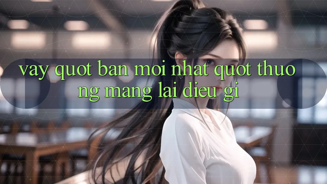 Vậy " Bản Mới Nhất" Thường Mang Lại Điều Gì?